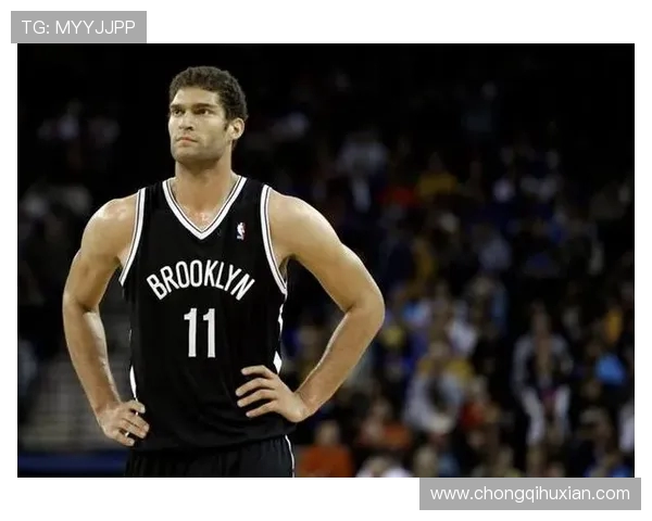 布鲁克洛佩斯：从篮球新星到NBA顶级中锋的辉煌之路
